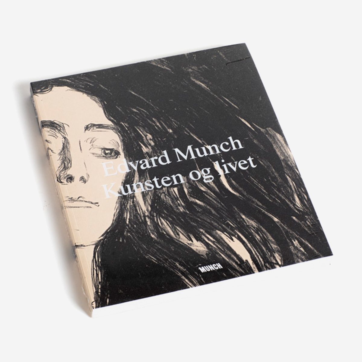 Edvard Munch. Kunsten og livet